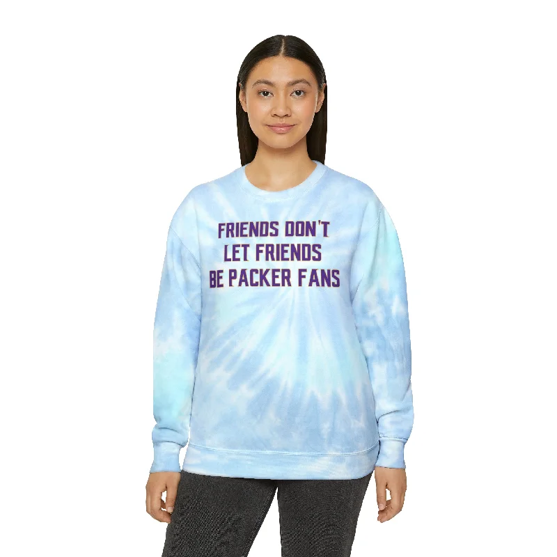 Tie-Dye Crewneck - Friends Don't Let Friends